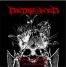 Dethroned (USA-2) : I Shall Remain Unforgiven